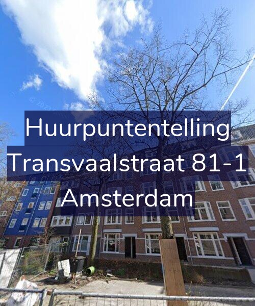 Foto gevel Huurpuntentelling voor Transvaalstraat 81-1, Amsterdam