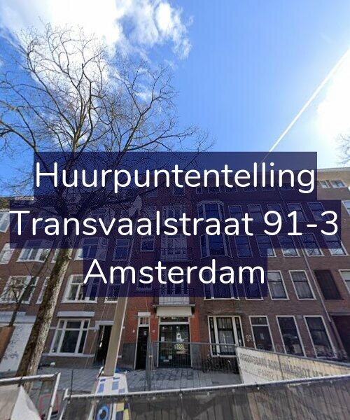 Foto gevel Huurpuntentelling voor Transvaalstraat 91-3, Amsterdam