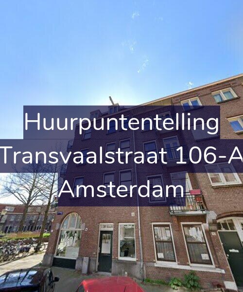 Foto gevel Huurpuntentelling voor Transvaalstraat 106-A, Amsterdam