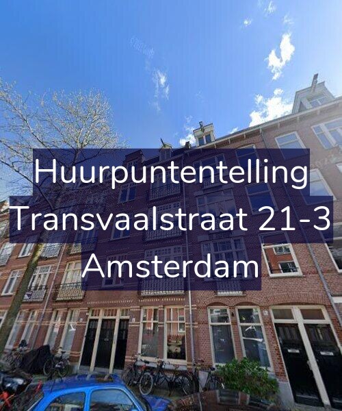 Foto gevel Huurpuntentelling voor Transvaalstraat 21-3, Amsterdam