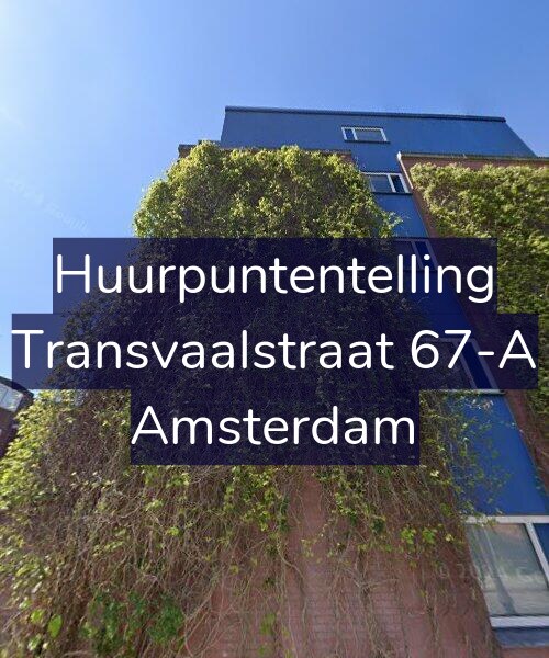 Foto gevel Huurpuntentelling voor Transvaalstraat 67-A, Amsterdam