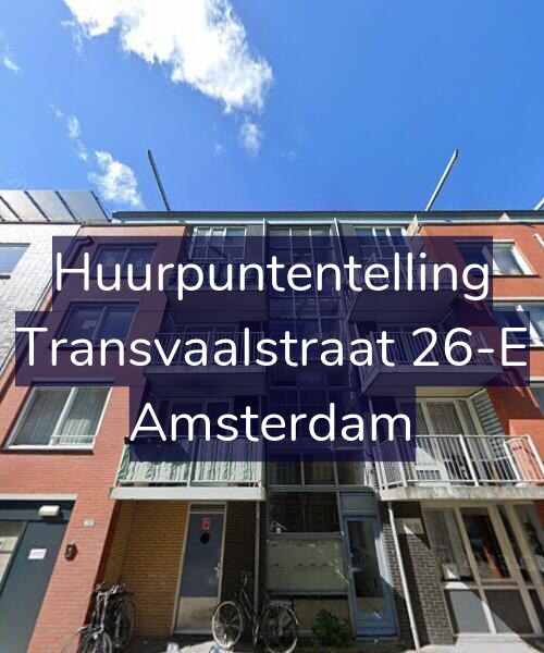 Foto gevel Huurpuntentelling voor Transvaalstraat 26-E, Amsterdam