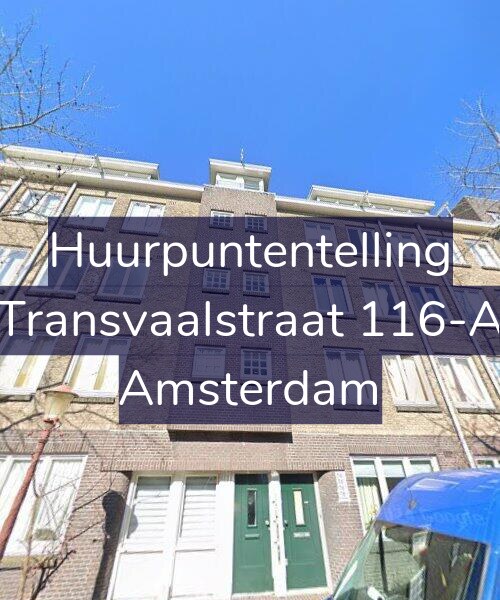 Foto gevel Huurpuntentelling voor Transvaalstraat 116-A, Amsterdam