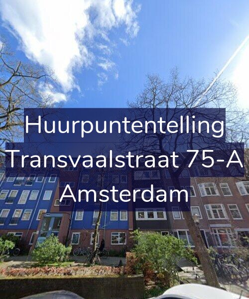 Foto gevel Huurpuntentelling voor Transvaalstraat 75-A, Amsterdam