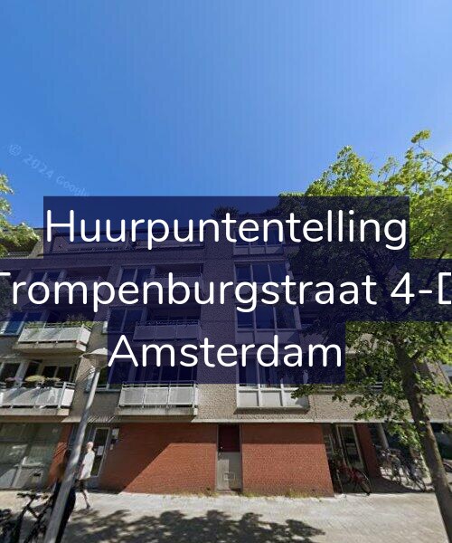 Foto gevel Huurpuntentelling voor Trompenburgstraat 4-D, Amsterdam