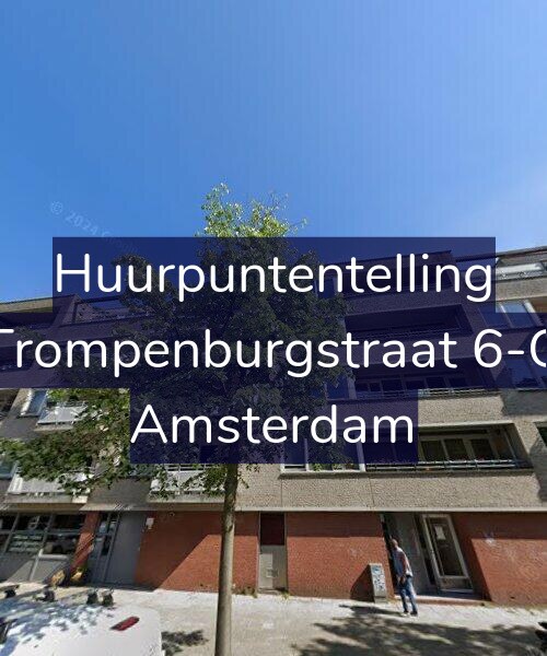 Foto gevel Huurpuntentelling voor Trompenburgstraat 6-G, Amsterdam