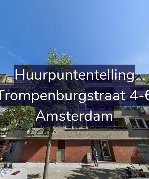 Foto gevel Huurpuntentelling voor Trompenburgstraat 4-6, Amsterdam