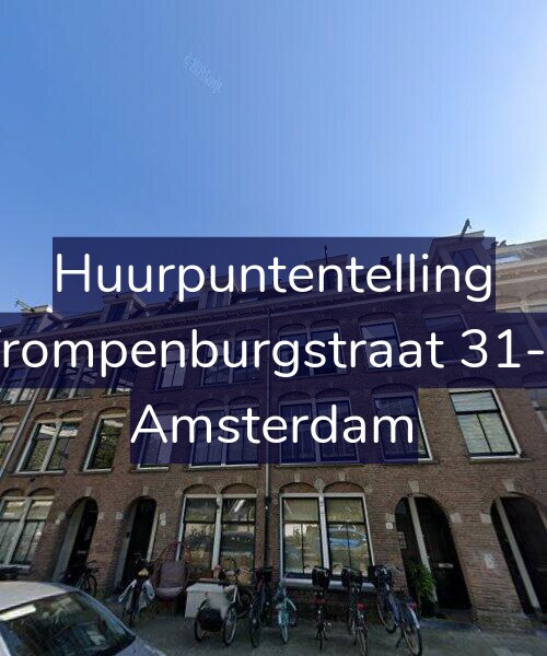 Foto gevel Huurpuntentelling voor Trompenburgstraat 31-1, Amsterdam