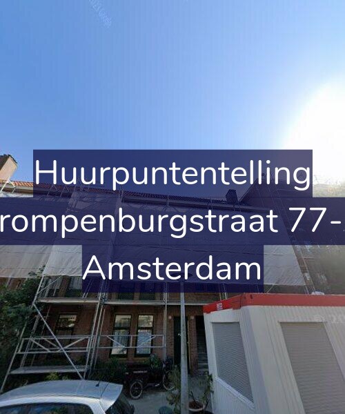 Foto gevel Huurpuntentelling voor Trompenburgstraat 77-A, Amsterdam