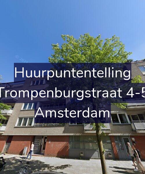 Foto gevel Huurpuntentelling voor Trompenburgstraat 4-5, Amsterdam