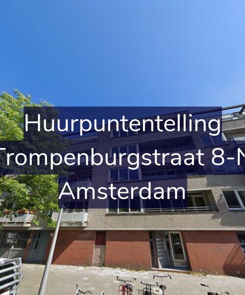 Foto gevel Huurpuntentelling voor Trompenburgstraat 8-N, Amsterdam