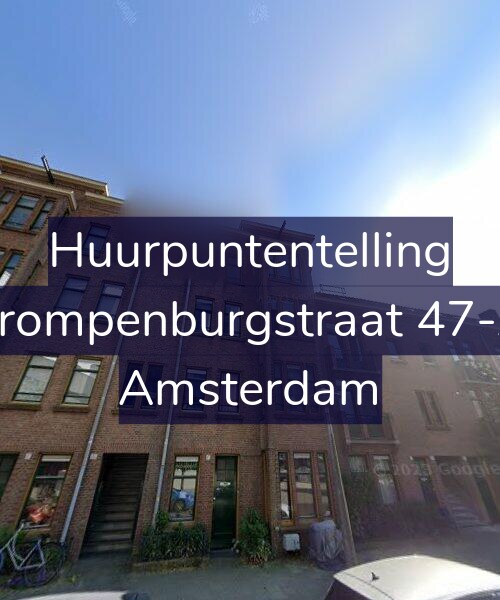 Foto gevel Huurpuntentelling voor Trompenburgstraat 47-A, Amsterdam