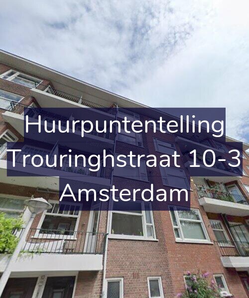 Foto gevel Huurpuntentelling voor Trouringhstraat 10-3, Amsterdam