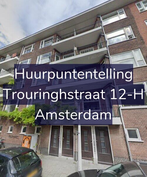 Foto gevel Huurpuntentelling voor Trouringhstraat 12-H, Amsterdam