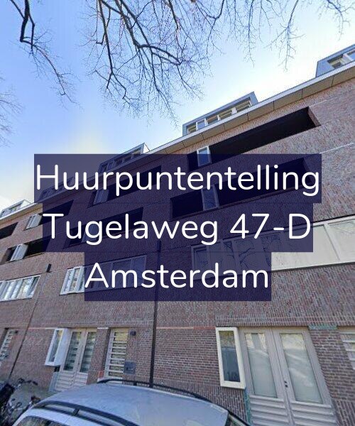 Foto gevel Huurpuntentelling voor Tugelaweg 47-D, Amsterdam