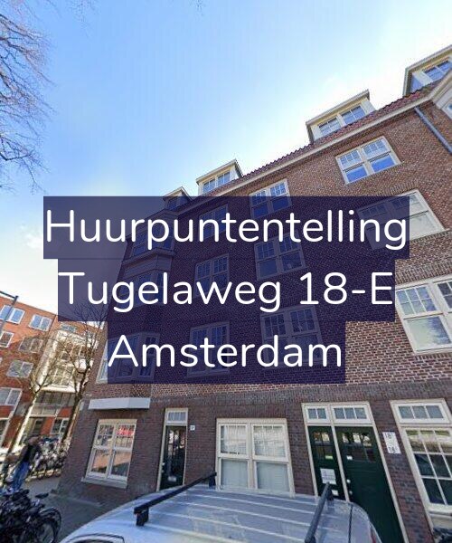 Foto gevel Huurpuntentelling voor Tugelaweg 18-E, Amsterdam