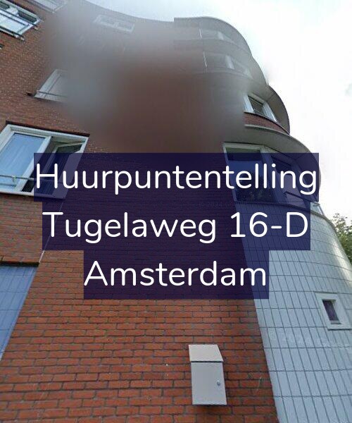 Foto gevel Huurpuntentelling voor Tugelaweg 16-D, Amsterdam