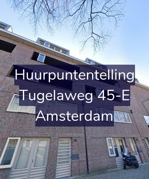 Foto gevel Huurpuntentelling voor Tugelaweg 45-E, Amsterdam