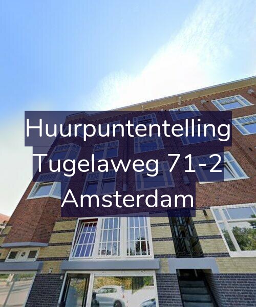 Foto gevel Huurpuntentelling voor Tugelaweg 71-2, Amsterdam