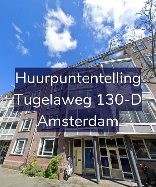 Foto gevel Huurpuntentelling voor Tugelaweg 130-D, Amsterdam