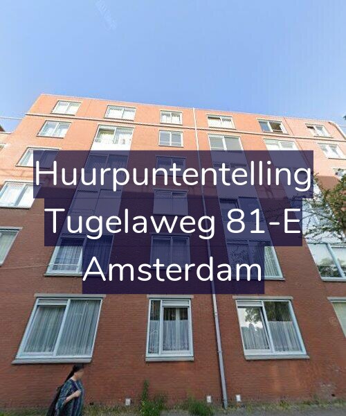 Foto gevel Huurpuntentelling voor Tugelaweg 81-E, Amsterdam