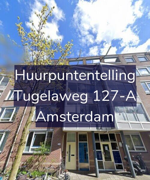 Foto gevel Huurpuntentelling voor Tugelaweg 127-A, Amsterdam