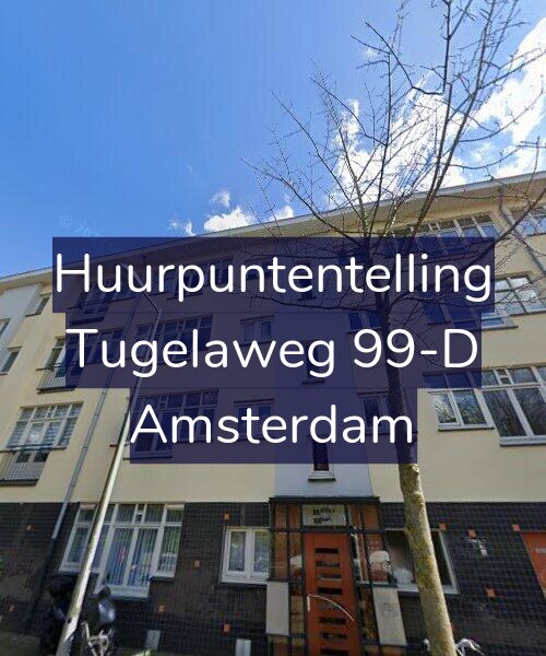 Foto gevel Huurpuntentelling voor Tugelaweg 99-D, Amsterdam