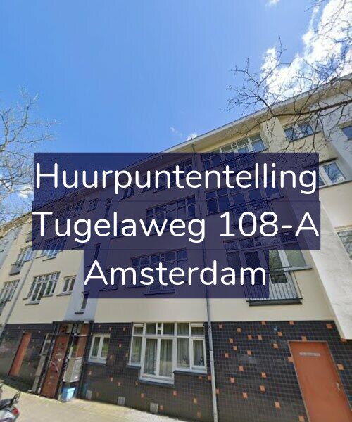 Foto gevel Huurpuntentelling voor Tugelaweg 108-A, Amsterdam