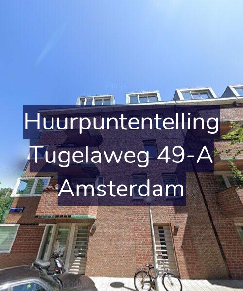 Foto gevel Huurpuntentelling voor Tugelaweg 49-A, Amsterdam