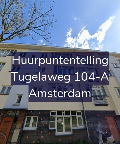 Foto gevel Huurpuntentelling voor Tugelaweg 104-A, Amsterdam