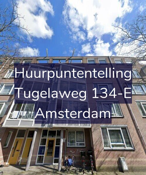Foto gevel Huurpuntentelling voor Tugelaweg 134-E, Amsterdam