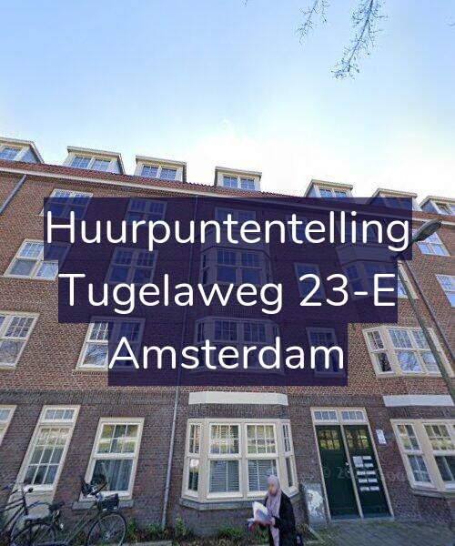 Foto gevel Huurpuntentelling voor Tugelaweg 23-E, Amsterdam