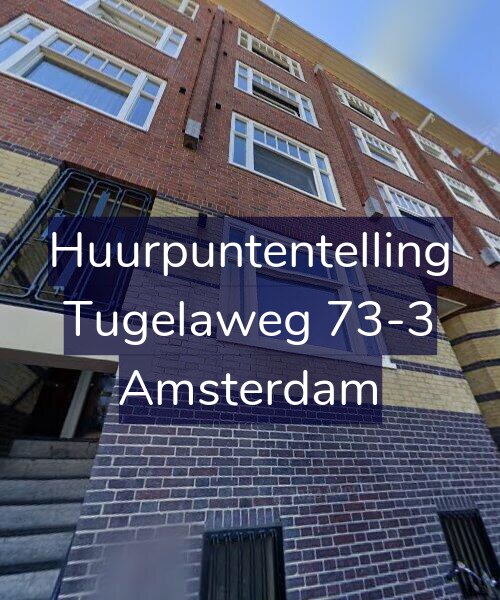 Foto gevel Huurpuntentelling voor Tugelaweg 73-3, Amsterdam
