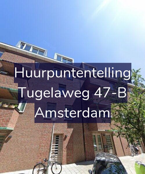 Foto gevel Huurpuntentelling voor Tugelaweg 47-B, Amsterdam