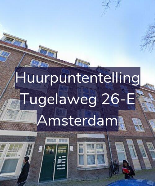 Foto gevel Huurpuntentelling voor Tugelaweg 26-E, Amsterdam