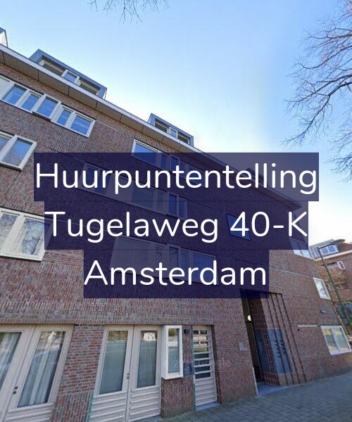 Foto gevel Huurpuntentelling voor Tugelaweg 40-K, Amsterdam