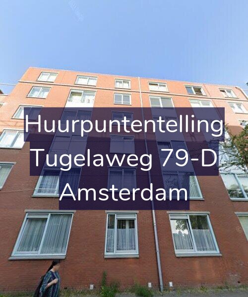 Foto gevel Huurpuntentelling voor Tugelaweg 79-D, Amsterdam