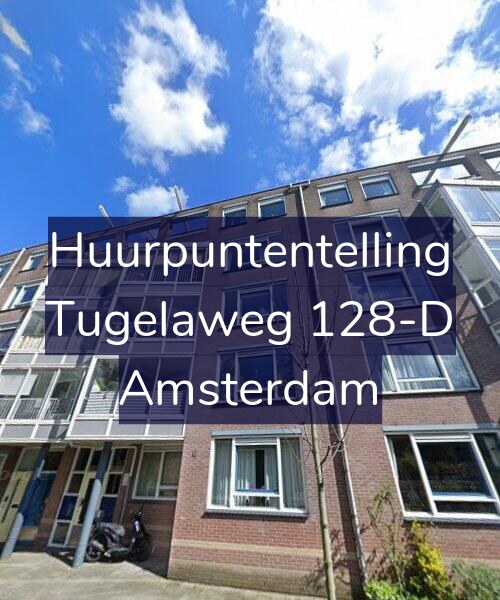Foto gevel Huurpuntentelling voor Tugelaweg 128-D, Amsterdam