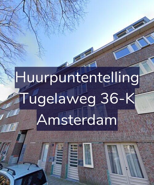 Foto gevel Huurpuntentelling voor Tugelaweg 36-K, Amsterdam