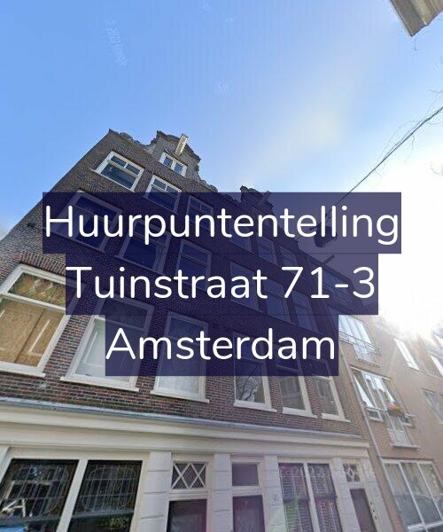Foto gevel Huurpuntentelling voor Tuinstraat 71-3, Amsterdam