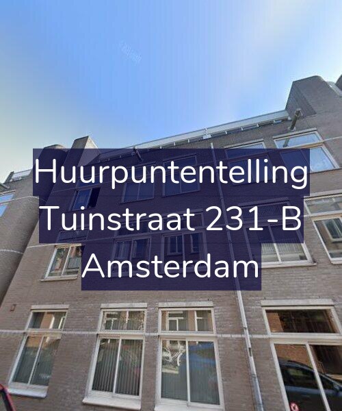Foto gevel Huurpuntentelling voor Tuinstraat 231-B, Amsterdam