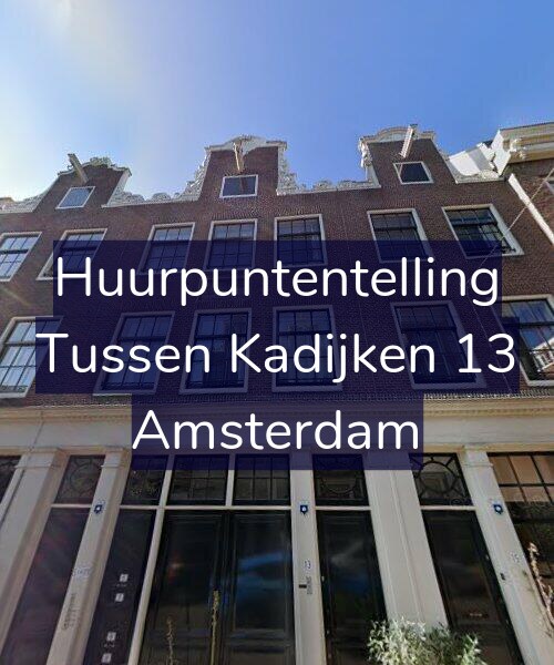 Foto gevel Huurpuntentelling voor Tussen Kadijken 13, Amsterdam
