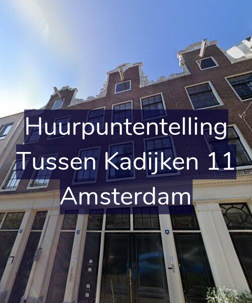 Foto gevel Huurpuntentelling voor Tussen Kadijken 11, Amsterdam
