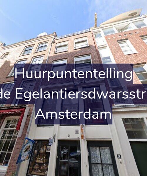 Foto gevel Huurpuntentelling voor Tweede Egelantiersdwarsstraat 26, Amsterdam