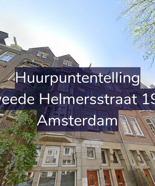 Foto gevel Huurpuntentelling voor Tweede Helmersstraat 19-3, Amsterdam