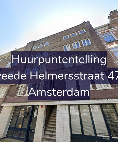 Foto gevel Huurpuntentelling voor Tweede Helmersstraat 47-1, Amsterdam