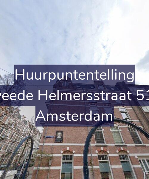 Foto gevel Huurpuntentelling voor Tweede Helmersstraat 51-2, Amsterdam