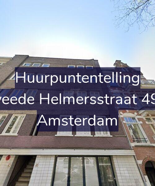 Foto gevel Huurpuntentelling voor Tweede Helmersstraat 49-2, Amsterdam