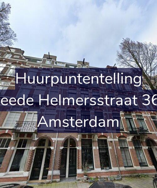 Foto gevel Huurpuntentelling voor Tweede Helmersstraat 36-H, Amsterdam