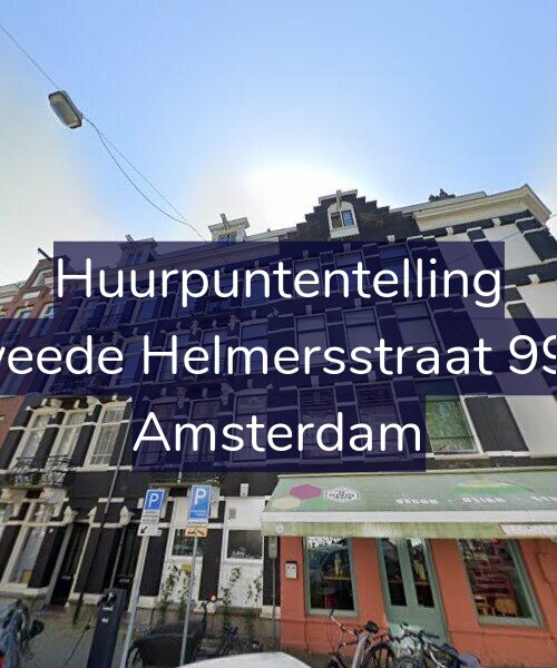 Foto gevel Huurpuntentelling voor Tweede Helmersstraat 99-1, Amsterdam